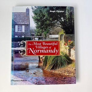 The Most Beautiful Villages Of Normandy Book